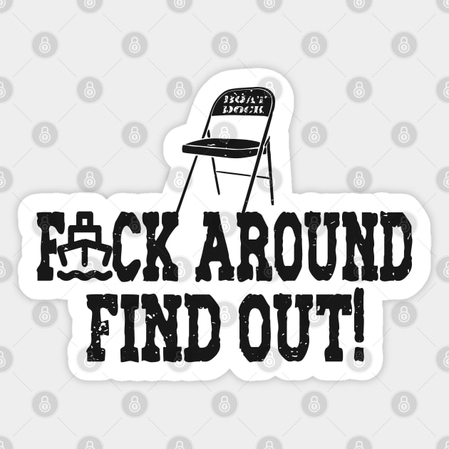 Fuck Around Find Out Sticker by Etopix